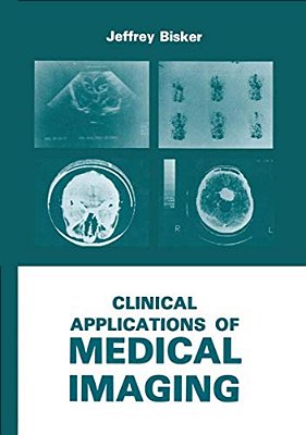 Clinical Applications Of Medical Imaging-..