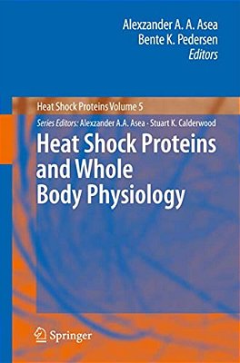 Heat Shock Proteins And Whole Body Physiology-..