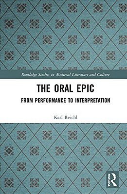 The Oral Epic: From Performance To Interpretation-..