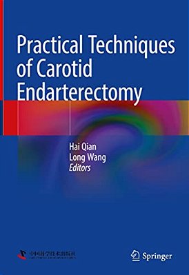 Practical Techniques Of Carotid Endarterectomy-..