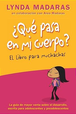 Que Pasa En Mi Cuerpo? Libro Para Muchachas-..