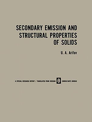 Secondary Emission And Structural Properties Of Solids-..