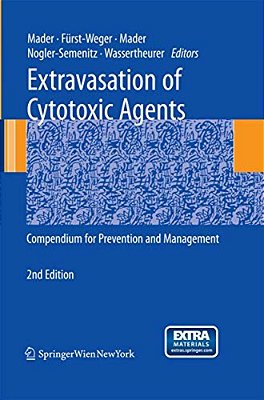 Extravasation Of Cytotoxic Agents: Compendium For Prevention And Management-..