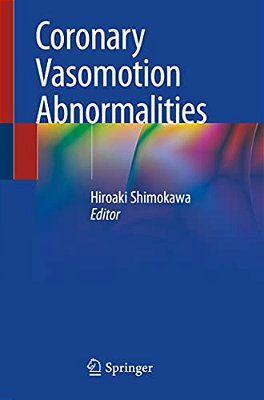 Coronary Vasomotion Abnormalities-..