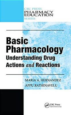 Basic Pharmacology: Understanding Drug Actions And Reactions-..