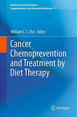 Cancer Chemoprevention And Treatment By Diet Therapy-..