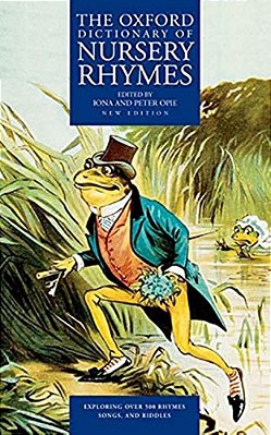 The Oxford Dictionary Of Nursery Rhymes-..