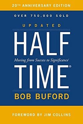 Halftime: Moving From Success To Significance-..