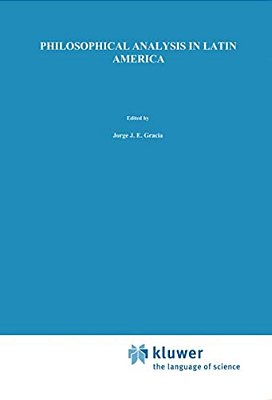 Philosophical Analysis In Latin America-..
