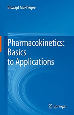 Pharmacokinetics: Basics To Applications-..