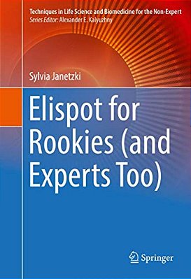 Elispot For Rookies (And Experts Too)-..