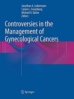 Controversies In The Management Of Gynecological Cancers-..