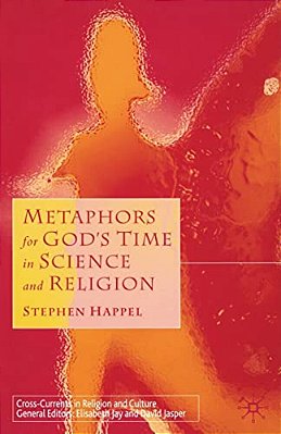 Metaphors For God's Time In Science And Religion-..