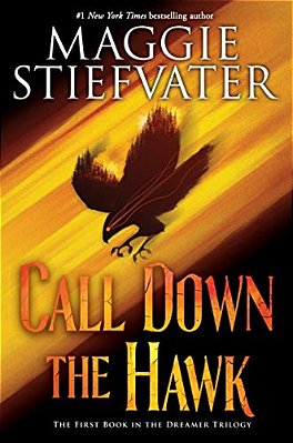 Call Down The Hawk (The Dreamer Trilogy, Book 1): Volume 1-..