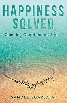 Happiness Solved: Climbing One Hundred Steps-..