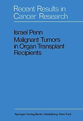 Malignant Tumors In Organ Transplant Recipients-..