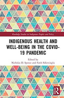 Indigenous Health And Well-Being In The Covid-19 Pandemic-..