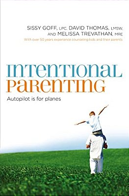 The Intentional Parenting: Autopilot Is For Planes-..