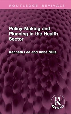 Policy-Making And Planning In The Health Sector-..