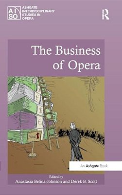 The Business Of Opera-..