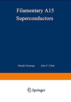 Filamentary A15 Superconductors-..