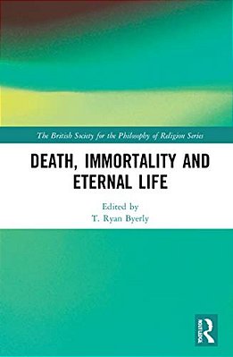 Death, Immortality, And Eternal Life-..