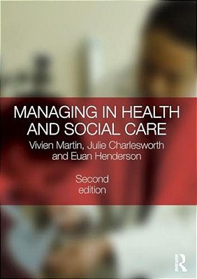 Managing In Health And Social Care-..