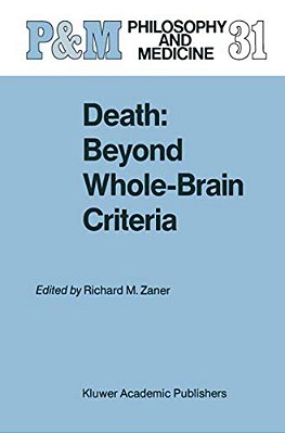 Death: Beyond Whole-Brain Criteria-..