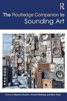 The Routledge Companion To Sounding Art-..