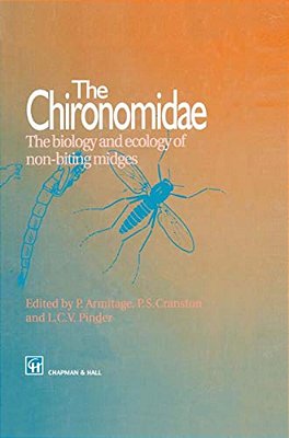 The Chironomidae: Biology And Ecology Of Non-Biting Midges-..