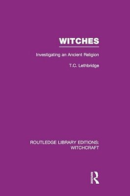 Witches (Rle Witchcraft): Investigating An Ancient Religion-..