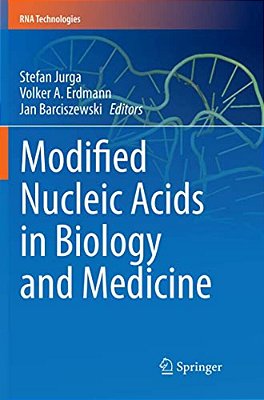 Modified Nucleic Acids In Biology And Medicine-..