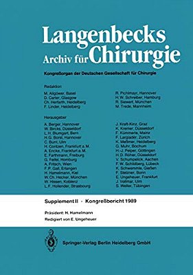 Verhandlungen Der Deutschen Gesellschaft Für Chirurgie: 106. Tagung Vom 29. März Bis 1. April 1989-..