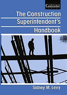 The Construction Superintendent's Handbook-..