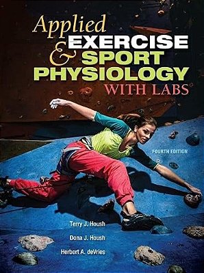 Applied Exercise And Sport Physiology, With Labs-..