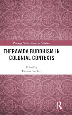 Theravada Buddhism In Colonial Contexts-..