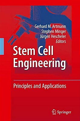 Stem Cell Engineering: Principles And Applications-..
