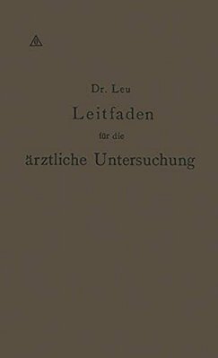 Leitfaden Für Die Ärztliche Untersuchung-..