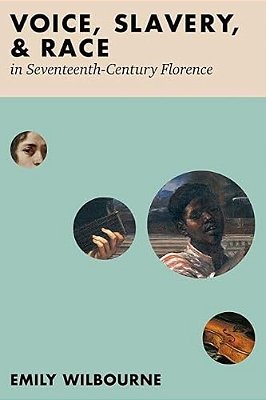 Voice, Slavery, And Race In Seventeenth-Century Florence-..