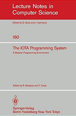The Iota Programming System: A Modular Programming Environment-..