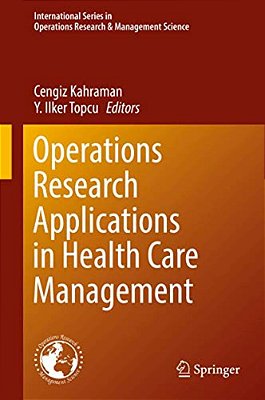 Operations Research Applications In Health Care Management-..