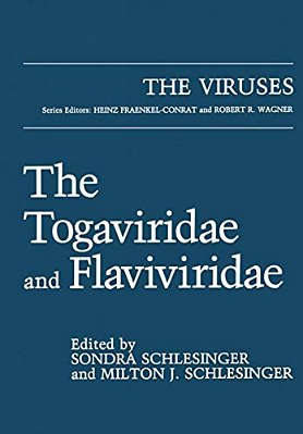 The Togaviridae And Flaviviridae-..