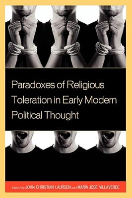 Paradoxes Of Religious Toleration In Early Modern Political Thought-..