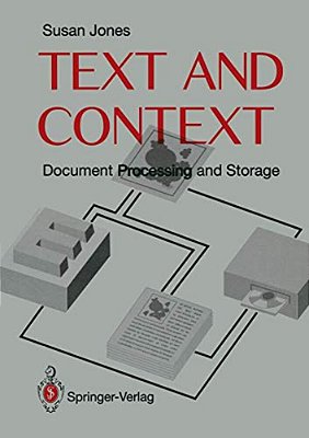 Text And Context: Document Storage And Processing-..