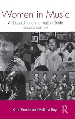 Women In Music: A Research And Information Guide-..