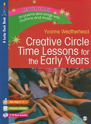 Creative Circle Time Lessons For The Early Years [With 2 Cdroms]-..