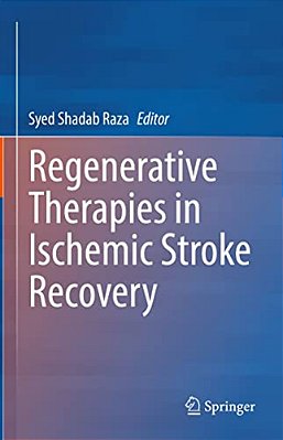 Regenerative Therapies In Ischemic Stroke Recovery-..