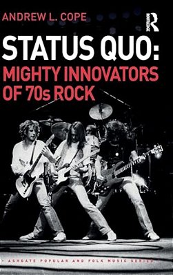 Status Quo: Mighty Innovators Of 70S Rock-..