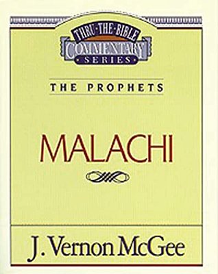 Thru The Bible Vol. 33: The Prophets (Malachi): 33-..
