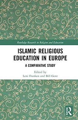 Islamic Religious Education In Europe: A Comparative Study-..